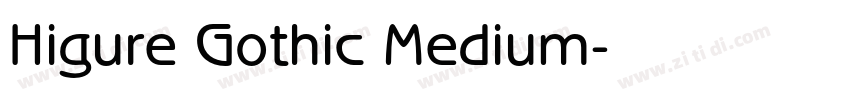 Higure Gothic Medium字体转换 Higure Gothic Medium字体转换